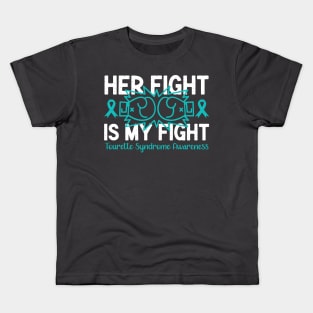 Tourette Syndrome Awareness Her Fight is My Fight Kids T-Shirt